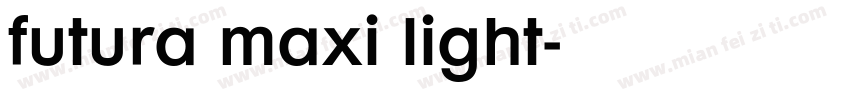 futura maxi light字体转换